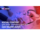 Social content - Một dạng content marketing phổ biến cho ngành dược