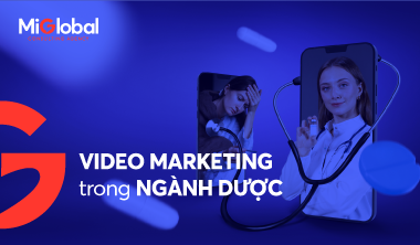 Lý do ngành Dược nên làm Video Marketing 