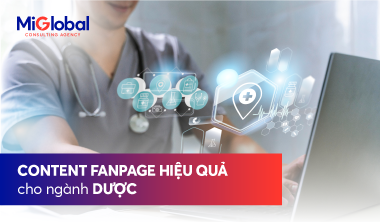 Các dạng content Fanpage hiệu quả cho ngành dược